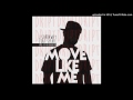 MOVE LIKE ME - J.CARRAWAY FEAT.SYLVIE Prod. dlo88keyz [2016]