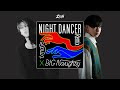 imase & BIG Naughty - NIGHT DANCER (Korean Remix) (KOR 가사/lyrics)