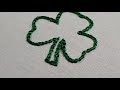 St. Patrick's Day Shamrock - Easy Beginner Hand Embroidery