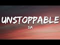 Unstoppable sia full official song