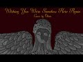 The Phantom of the Opera—Wishing You Were Somehow Here Again Cover by Olivia