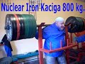 Nuclear Iron Machine 800 kg.