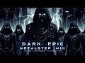 Dark Epic Metalstep Mix (2024) - The Enigma TNG