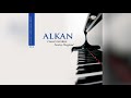 Alkan: Piano Works