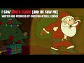 I Saw Santa Claus! (And He Saw Me) - An Original Christmas Song!