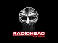 MFDOOM X Radiohead