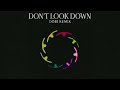San Holo - DON'T LOOK DOWN (ft. Lizzy Land) [dobi Remix]