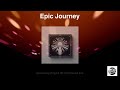 Epic Journey 2017 Orginal Mix Rewind Rich