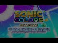 Sonic Colors / Colors Ultimate - Reach for the Stars | Silent Dreams Remix (feat. @Zakkujo)