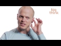 Tim Ferriss on Mastery: Start with End Game and Make Space for Creativity | Big Think