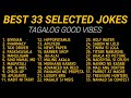 Pinaka Bagong Jokes Sa Pilipinas - Selected Best 33 Jokes - Tagalog - Good Vibes - Updated