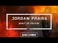 [ NEW SOUND ] I carry Fire I carry Power I carry Grace ||The Spirit of Prayer|| Jordan Praise