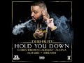 DJ Khaled - Hold You Down (feat. Chris Brown, August Alsina, Future & Jeremih) + Lyrics