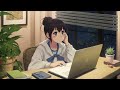 Lofi study - Chill music to up your mood - [ lofi for relax / study / work]