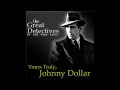 Yours Truly Johnny Dollar: The Sarah Martin Matter (EP3991)