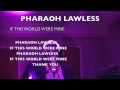 Pharaoh Lawless 'If This World Were Mine'