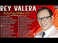 REY VALERA Medley - Greatest Hits of Rey Valera - Nonstop Tagalog Pinoy Love Songs 60s 70s 80s