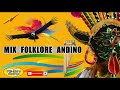 MIX FOLKLORE ANDINO -  BAILABLE  DJ FERNANDO BARRIGA [2022]