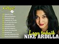 20 Tembang Nike Ardilla | Lagu Lawas | Lagu Pop Nostalgia 80an - 90an | Lagu Kenangan