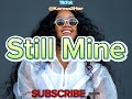 Still Mine - Ella Mai x Drake x H.E.R. rnb hip-hop piano viola type beat