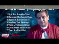 AMIT KUMAR || UNPLUGGED HITS