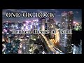 配信用BGM 【ONE OK ROCK】