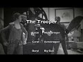 Profile Series: The Trooper