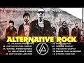 Linkin Park, Creed, GreenDay, Nickelback 💥💥💥 Best Alternative Rock Songs 90s 2000s