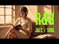 SOUL R&B | CHILL FEELING COZY | Music Playlist