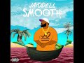 JayOdell- Smooth (Full Song)