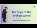 The Sign of the Broken Sword by G. K. Chesterton from 'The Innocence of Father Brown' - audiobook
