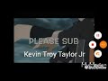 Shout-Out Video # 1 By Kevin Troy Taylor Jr And Nova YT PLEASE READ DESCRIPTION BELOW