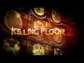 Killing Floor 2 - Menu Music (Outbreak) Extended