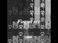1vezzy- Finish Me (Official Audio)