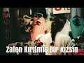 Bağzıları - Zaten Kırılmış Bir Kızsın