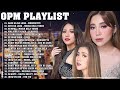 Beautiful OPM Love Songs 💖 Tagalog Love Song Collection Playlist 2024 💖 Non Stop Music Love Songs