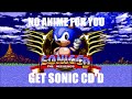 YOU JUST GOT SONIC CD'D