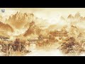 Relaxing Chinese Music | Relieve Stress, Anxiety & Depression, Heal Mind, Body & Soul