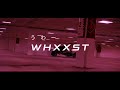 WHXXST - GRAVEYARD