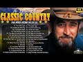 Old Country Songs - Best Country Songs Of All Time Mix - Kenny Rogers, Don Williams, Alan Jackson