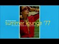 Soft Tempo Lounge - Summer Lounge '77