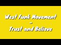 West Funk Movement - Trust and Believe