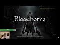 Bloodborne - Part 1