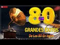 Clasicos Éxitos De Los 80 En Inglés - Grandes Éxitos De Los 80 y 90 - Mejores Canciones De Los 80