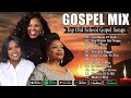 Goodness Of God... 🙏 Top 50 Best Gospel Music of All Time - The Most Powerful Gospel Songs