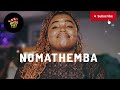 Nkosazana Daughter ft Master Kg - NOMATHEMBA Feat. Nobuhle Music & Dalom Kids x Wanitwa Mos