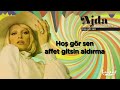 Ajda Pekkan - Hoş Gör Sen (Lirik Video)