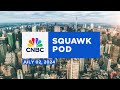 Squawk Pod: Presidential immunity, constitutional living & July 4 gas prices - 07/02/24 | Audio Only