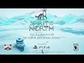 Spirit of the North - Gameplay Trailer | PS4