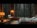 Cozy bedroom ambiance with heavy rain 1 hour in forest good for instanly sleep | studying | relaxing